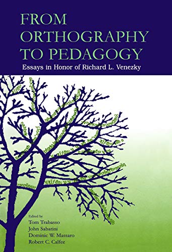 9780415647892: From Orthography To Pedagogy: Essays in Honor of Richard L. Venezky