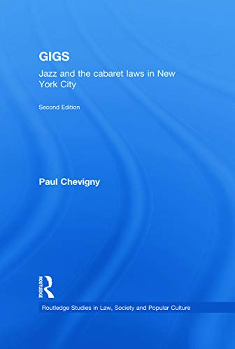 Stock image for Gigs (Routledge Studies in Law, Society and Popular Culture) for sale by Phatpocket Limited