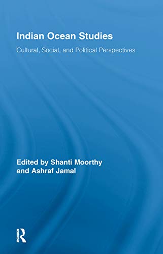 Beispielbild fr Indian Ocean Studies: Cultural, Social, and Political Perspectives zum Verkauf von Blackwell's
