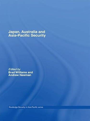 Beispielbild fr Japan, Australia and Asia-Pacific Security zum Verkauf von Blackwell's