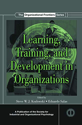 Stock image for Learning, Training, and Development in Organizations (SIOP Organizational Frontiers Series) for sale by WorldofBooks