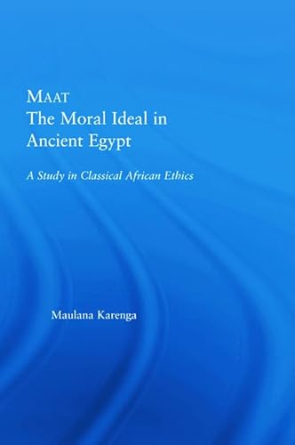 Beispielbild fr Maat, The Moral Ideal in Ancient Egypt zum Verkauf von Blackwell's
