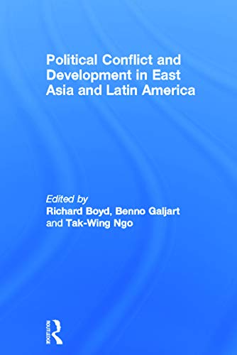 Stock image for Political Conflict and Development in East Asia and Latin America for sale by Blackwell's