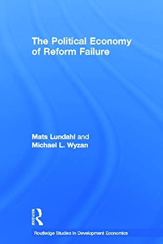 Beispielbild fr The Political Economy of Reform Failure zum Verkauf von Blackwell's