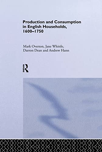 Stock image for Production and Consumption in English Households 1600 1750 for sale by Revaluation Books
