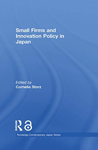 Beispielbild fr Small Firms and Innovation Policy in Japan zum Verkauf von Blackwell's