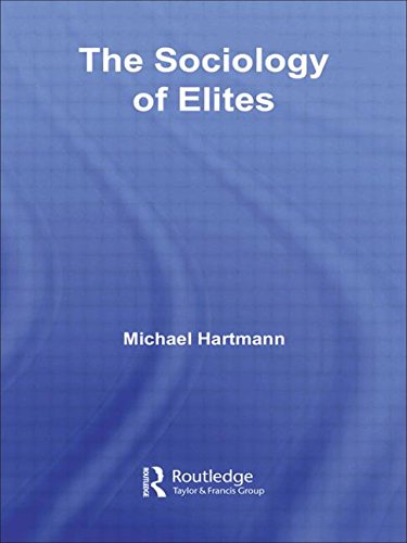 9780415651851: The Sociology of Elites (Routledge Studies in Social and Political Thought)