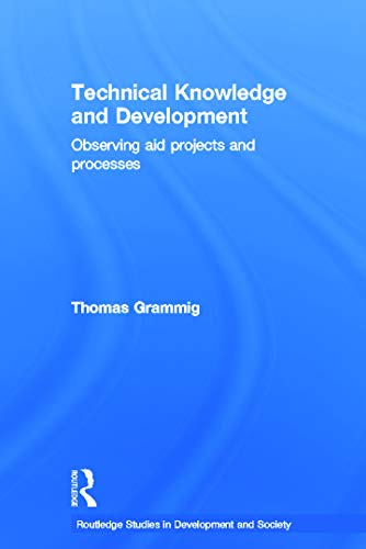 Stock image for Technical Knowledge and Development (Routledge Studies in Development and Society) for sale by Chiron Media