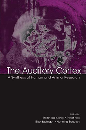 Stock image for The Auditory Cortex: A Synthesis of Human and Animal Research for sale by Revaluation Books