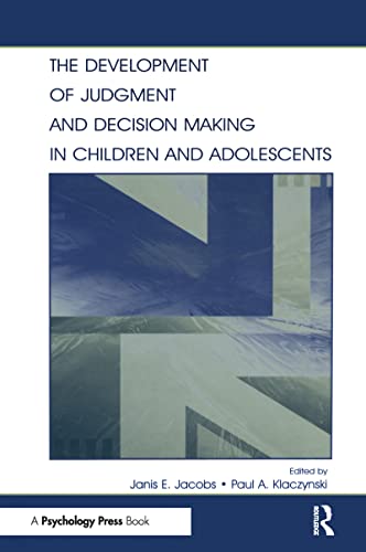 9780415652360: The Development of Judgment and Decision Making in Children and Adolescents