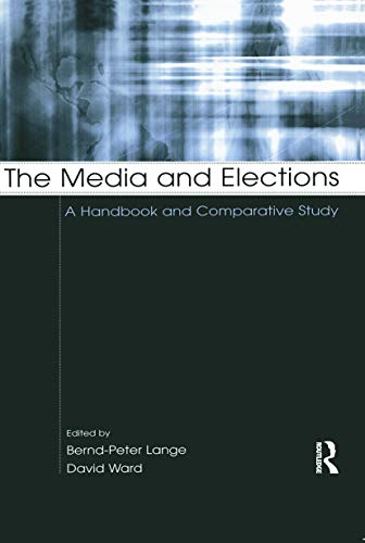 Beispielbild fr The Media and Elections zum Verkauf von Blackwell's