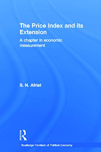 Beispielbild fr The Price Index and its Extension: A Chapter in Economic Measurement zum Verkauf von Blackwell's