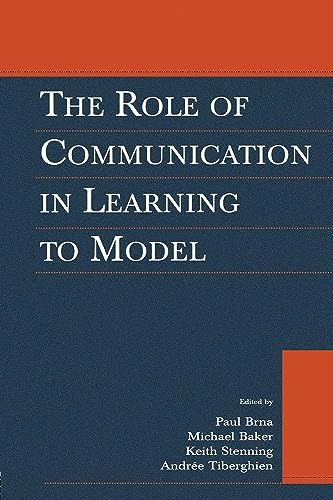 Beispielbild fr The Role of Communication in Learning To Model zum Verkauf von Revaluation Books