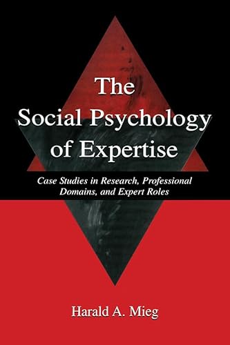 Beispielbild fr The Social Psychology of Expertise zum Verkauf von Blackwell's