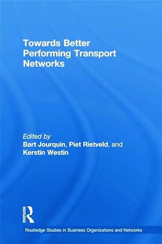 Stock image for Towards Better Performing Transport Networks for sale by Blackwell's