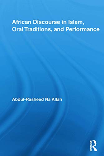 Stock image for African Discourse in Islam, Oral Traditions, and Performance for sale by Blackwell's