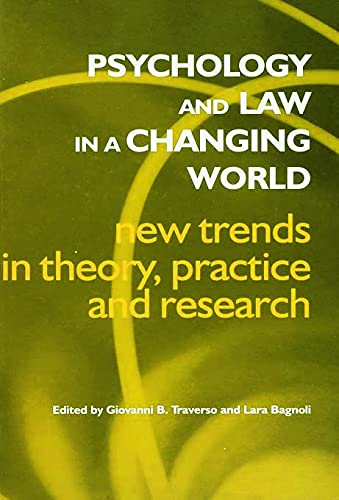 Imagen de archivo de Psychology and Law in a Changing World a la venta por Blackwell's