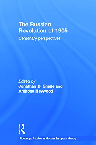 Beispielbild für Russian Revolution Of 1905 Centenary Perspectives Routledge Studies in Modern European History zum Verkauf von PBShop.store US