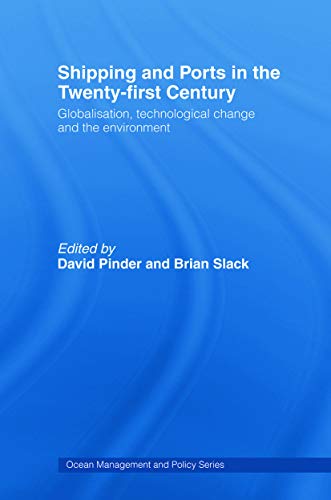 9780415654197: Shipping and Ports in the Twenty-first Century