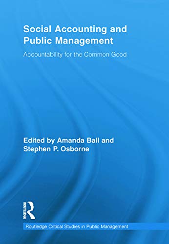Imagen de archivo de Social Accounting and Public Management: Accountability for the Public Good a la venta por Revaluation Books