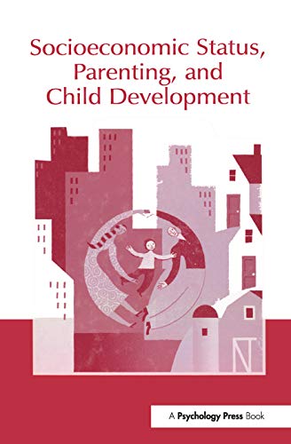 Beispielbild fr Socioeconomic Status, Parenting, And Child Development (Monographs in Parenting Series) zum Verkauf von Cambridge Rare Books