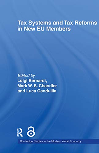 Beispielbild fr Tax Systems and Tax Reforms in New EU Member States zum Verkauf von Blackwell's