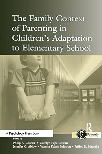 Stock image for The Family Context of Parenting in Children's Adaptation to Elementary School for sale by Revaluation Books