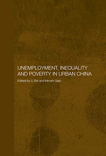 Beispielbild fr Unemployment, Inequality and Poverty in Urban China zum Verkauf von Blackwell's