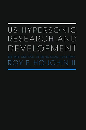 Imagen de archivo de US Hypersonic Research and Development (Space Power and Politics) a la venta por Chiron Media