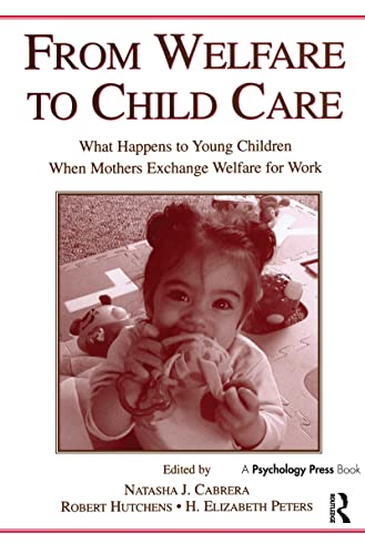 Stock image for From Welfare to Child Care for sale by Chiron Media