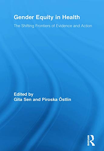 Stock image for Gender Equity in Health : The Shifting Frontiers of Evidence and Action for sale by Blackwell's