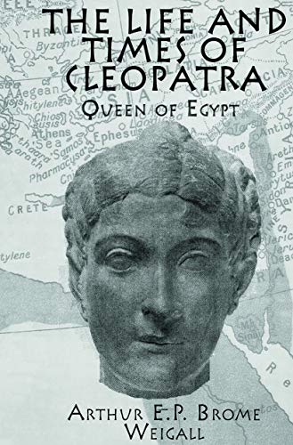 Beispielbild fr The Life &amp; Times of Cleopatra zum Verkauf von Blackwell's