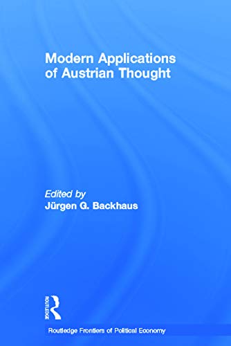 9780415655620: Modern Applications of Austrian Thought