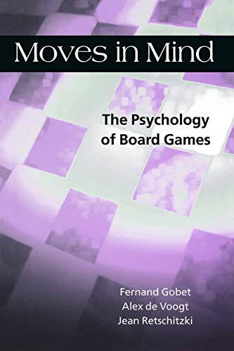 Stock image for Moves in Mind: The Psychology of Board Games for sale by Blackwell's