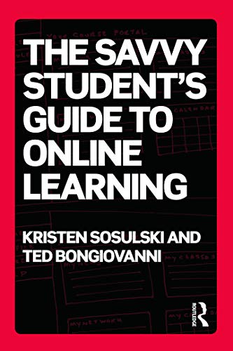 Stock image for The Savvy Student's Guide to Online Learning for sale by Chiron Media