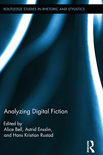 Stock image for Analyzing Digital Fiction (Routledge Studies in Rhetoric and Stylistics) for sale by Chiron Media