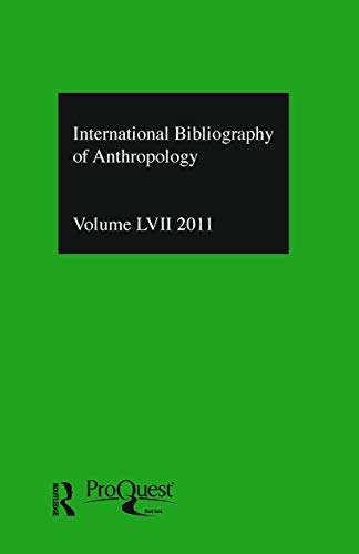 Beispielbild fr IBSS: Anthropology: 2011 Vol.57: International Bibliography of the Social Sciences zum Verkauf von Lucky's Textbooks