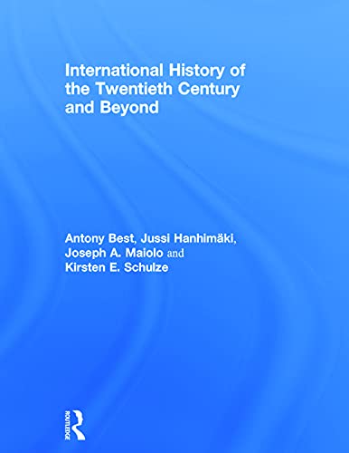 Beispielbild fr International History of the Twentieth Century and Beyond zum Verkauf von Chiron Media