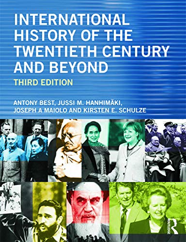 Beispielbild fr International History of the Twentieth Century and Beyond: Third Edition zum Verkauf von WorldofBooks