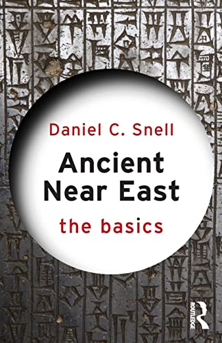 Stock image for Ancient near East: the Basics for sale by Better World Books