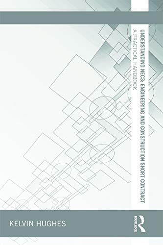 Imagen de archivo de Understanding NEC3: Engineering and Construction Short Contract: A Practical Handbook (Understanding Construction) a la venta por Chiron Media