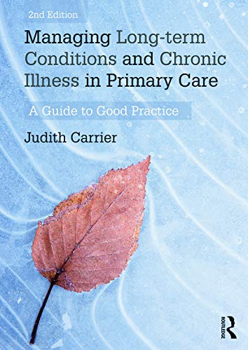 Imagen de archivo de Managing Long-term Conditions and Chronic Illness in Primary Care a la venta por AwesomeBooks