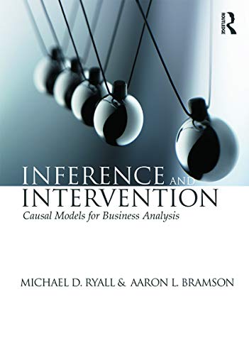 9780415657600: Inference and Intervention: Causal Models for Business Analysis