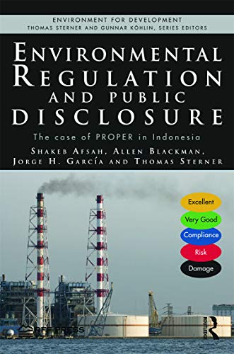 Beispielbild fr Environmental Regulation and Public Disclosure: The Case of PROPER in Indonesia (Environment for Development) zum Verkauf von Reuseabook