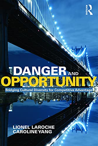 Beispielbild fr Danger and Opportunity: Bridging Cultural Diversity for Competitive Advantage zum Verkauf von SecondSale