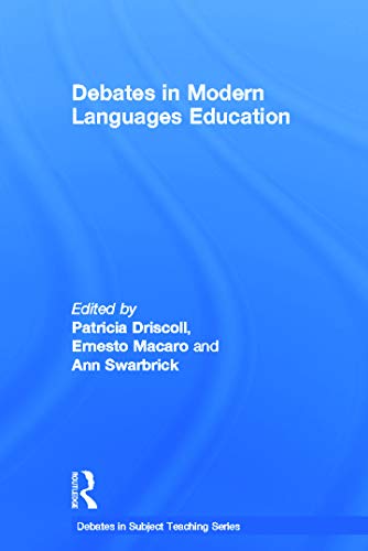 9780415658324: Debates in Modern Languages Education (Debates in Subject Teaching)