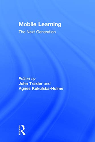 9780415658355: Mobile Learning: The Next Generation (Open and Flexible Learning)