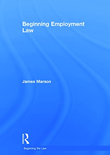 Imagen de archivo de Beginning Employment Law (Beginning the Law) a la venta por Chiron Media