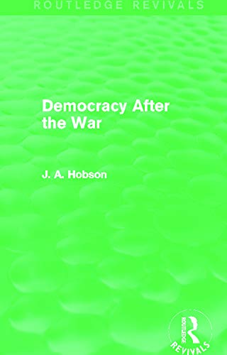 9780415659147: Democracy After The War (Routledge Revivals)