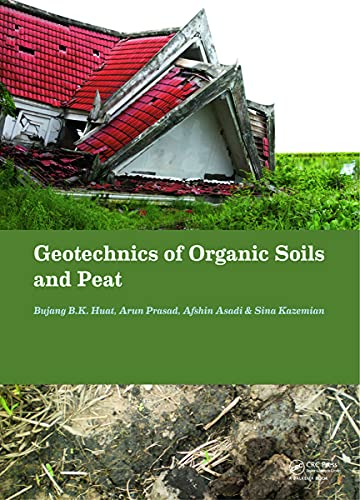 Stock image for Geotechnics of Organic Soils and Peat for sale by GF Books, Inc.